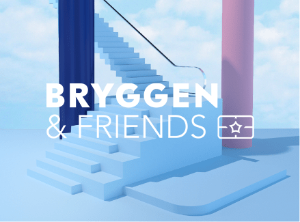 BRYGGEN & FRIENDS