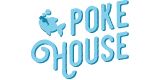 Poke House 