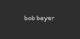 Bob Bayer Mode