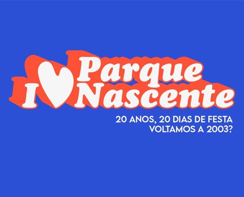 20 anos, 20 dias de festa - Parque Nascente